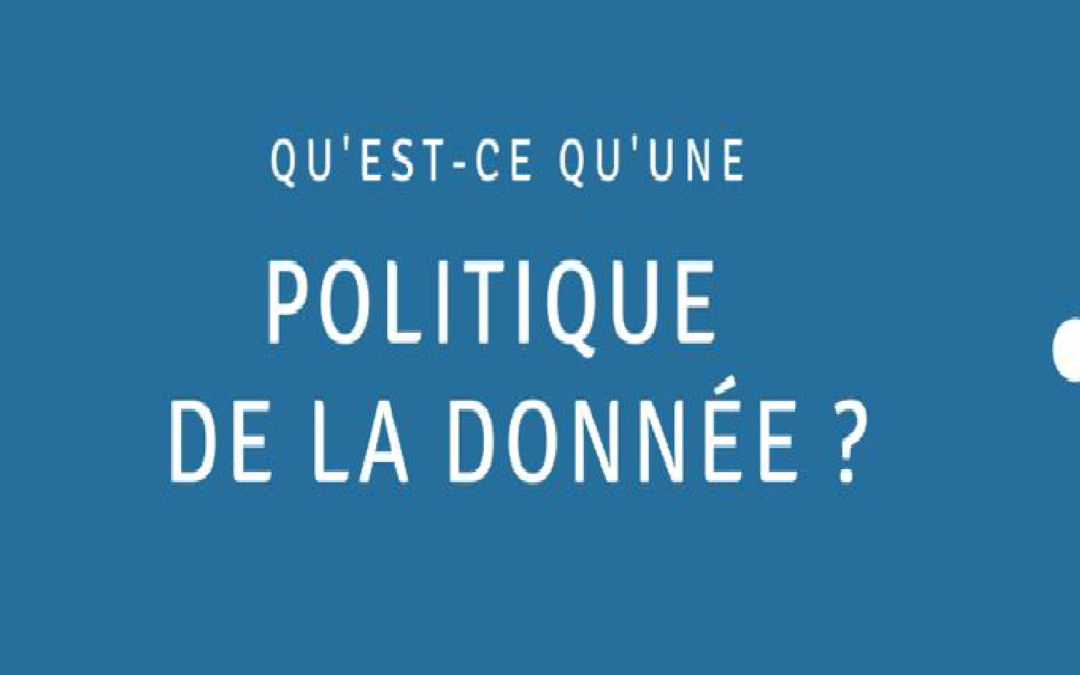 Qu’est ce qu’une politique de la donnée ?